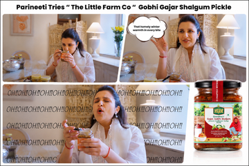Parineeti's Vlog Featured Our Gobhi Gajjar Shalgam Pickle – A Proud Moment for The Little Farm Co.